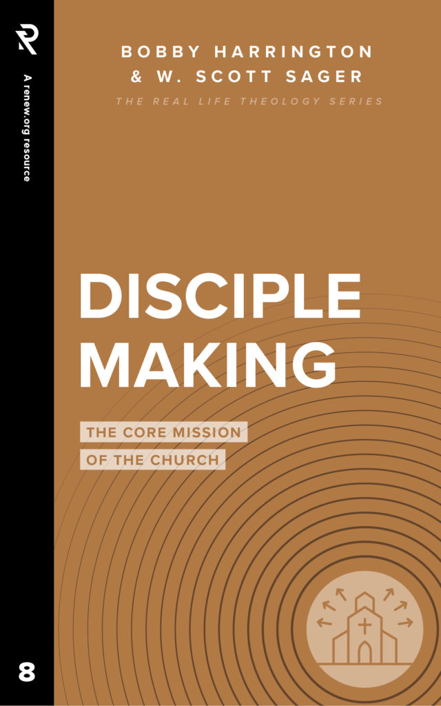 Disciple Making - The Core Mission of the Church