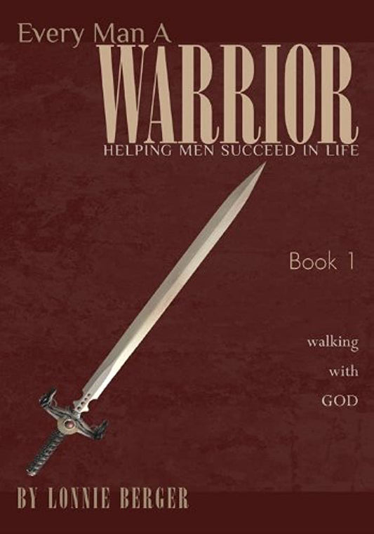 Every Man a Warrior - Book 1